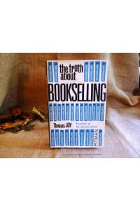 The Truth About Bookselling.