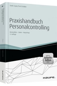 Praxishandbuch Personalcontrolling - inkl. Arbeitshilfen online  - Kennzahlen - Daten - Reportings