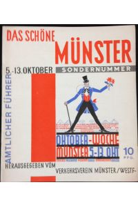 Das schöne Münster.   - Sondernummer. Oktoberwoche 1929. 5.-13.Oktober. Amtlicher Führer.
