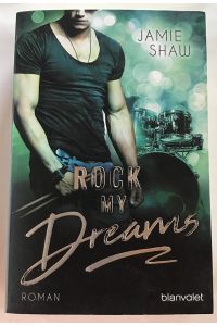 Rock my Dreams : Roman.