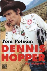Dennis Hopper  - Die Biografie