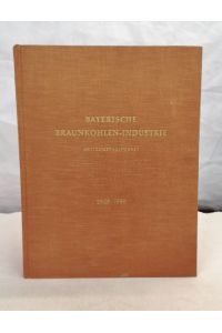 50 Jahre Bayerische Braunkohlen-Industrie AG 1906-1956.   - Aquarelle und Zeichnungen von Reinhard Pallas.