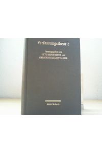 Verfassungstheorie.   - hrsg. von Otto Depenheuer und Christoph Grabenwarter