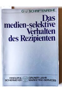 Das medien-selektive Verhalten des Rezipienten. = G + J Schriftenreihe. (Preis für Mediaforschung - 3. Preis 1970/71: Dr. Werner Seifert. Dieses Thema wurde vom Verfasser in einem Seminar im Sommer-Semester 1970 an der Uni Köln erarbeitet)
