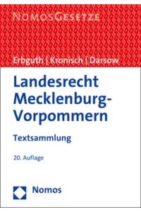 Landesrecht Mecklenburg-Vorpommern  - Textsammlung - Rechtsstand: 15. August 2018