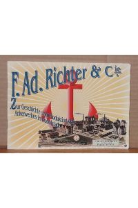 F. A. Richter und Cie. (Zur Geschichte und Produktion des Ankerwerkes in Rudolstadt)