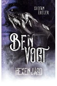 Ben Vogt  - Hexenjagd