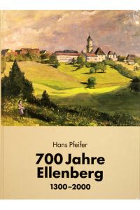 700 Jahre Ellenberg 1300 - 2000