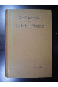 Zur Topographie und Geschichte Palästinas