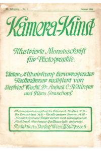 Kamera-Kunst. Iluustrierte Monatsschrift für Photographie, XI. Jahrgang Nr 1, Januar 1914.