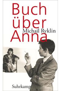 Buch über Anna  - Michail Ryklin. Aus dem Russ. von Gabriele Leupold