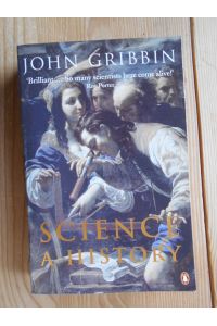 Science : A History 1543 - 2001.