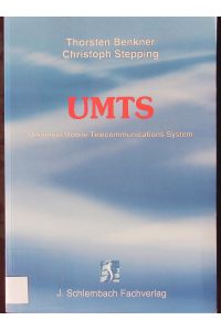 UMTS.   - Universal Mobile Telecommunications System ; mit 67 Tabellen.