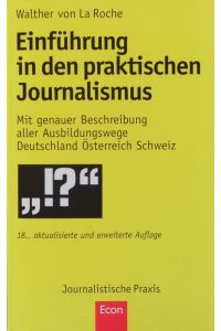 Einführung in den praktischen Journalismus.
