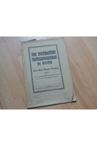 Das wirtschaftliche Aufbauprogramm der NSDAP.