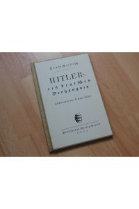 Hitler - ein deutsches Verhängnis. Zeichnungen von A. Paul Weber.
