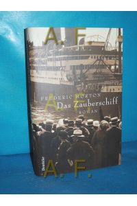 Das Zauberschiff : Roman  - Aus dem Amerikan. von Karl-Erwin Lichtenecker