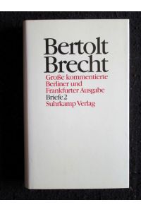 Briefe 2 (1937-1949).   - Werke. Große kommentierte Berliner und Frankfurter Ausgabe, Band 29.