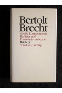 Briefe 3 (1950-1956).   - Werke. Große kommentierte Berliner und Frankfurter Ausgabe, Band 30.