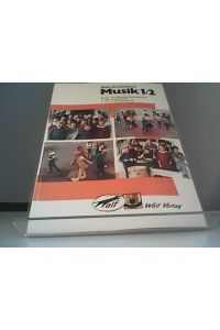 Musik 1/2 - Wolf-Schülerbuch  - Musik- und Bewegungserziehung in der Grundschule 1. und 2. Jahrgangsstufe.