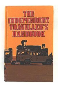 The Independent Traveller`s Handbook