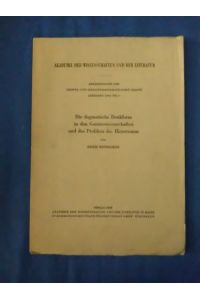 Die dogmatische Denkform in den Geisteswissenschaften und das Problem des Historismus.   - Abhandlungen ; Jg. 1954. Nr. 6