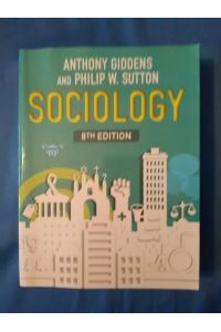Sociology.   - Anthony Giddens, Philip W. Sutton.