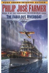 The Fabulous Riverboat (Riverworld, Band 2)