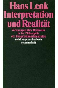 Interpretation und Realität suhrkamp taschenbuch wissenschaft1179gggggre  - Vorlesungen über Realismus in der Philosophie der Interpretationskonstrukte