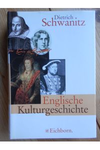 Englische Kulturgeschichte von 1500 bis 1914.