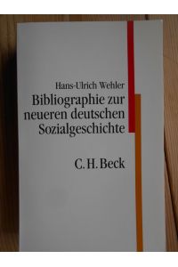 Bibliographie zur neueren deutschen Sozialgeschichte.   - C. H. Beck Studium