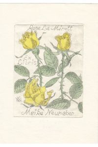 Ex Libris Meike Neunaber. Drei Rosen. RoseLa Minett.