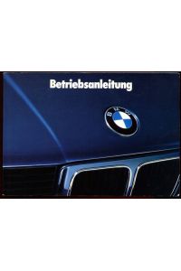 Betriebsanleitung BMW 520i/touring 525i/touring 525iX/touring 531i 525tds/touring.