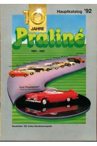 10 Jahr Praliné 1981 - 1991: Hauptkatalog 1992.