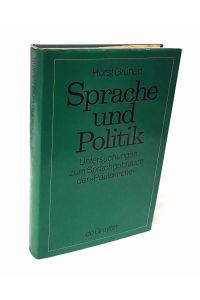 Sprache und Politik. Untersuchungen zum Sprachgebrauch der 'Paulskirche'.