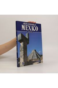 Archeological Mexico