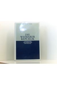 Die Weimarer Republik  - von Eberhard Kolb