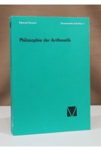 Philosophie der Arithmetik. Text nach Husserliana XII.