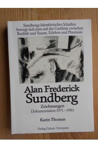 Alan Frederick Sundberg : Zeichn. ; Dokumentation 1971 - 1983.   - Hrsg. von Wilfried Utermann in Zusammenarbeit mit Christoph Pudelko