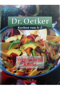 Dr. Oetker Kochen von A - Z Vegetarische Küche