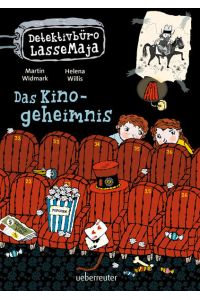 Detektivbüro LasseMaja - Das Kinogeheimnis (Detektivbüro LasseMaja, Bd. 9)  - Text: Martin Widmark. Ill.: Helena Willis. Aus dem Schwed. von Maike Dörries
