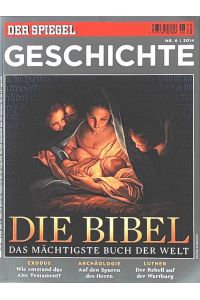 Der Spiegel Geschichte Nr. 6/ 2014: Die Bibel : das mächtigste Buch der Welt.