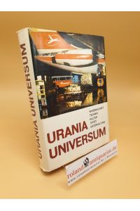 Urania Universum ; Wissenschaft – Technik – Kultur – Sport – Unterhaltung ; Band 17