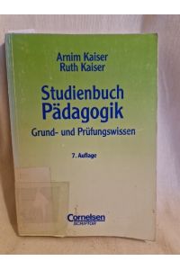 Studienbuch Pädagogik: Grund- und Prüfungswissen.