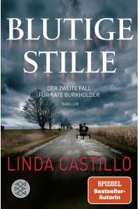 Blutige Stille: Thriller | Kate Burkholder ermittelt bei den Amischen: Band 2 der SPIEGEL-Bestseller-Reihe