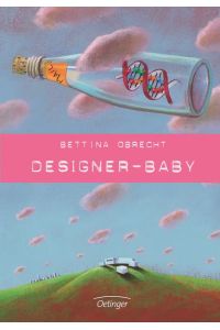 Designer-Baby: Kinderbuch. Lesealter ab 10 Jahren