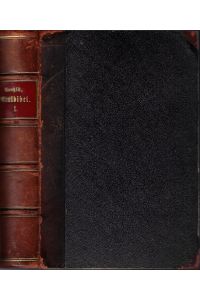 Textbibel des Alten und Neuen Testaments in Verbindung mit zahlreichen Fachgelehrten Band I : Das Alte Testament  - herausgegeben von E. Kautzsch.