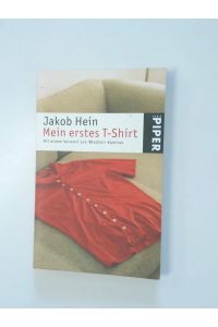 Mein erstes T-Shirt  - Jakob Hein