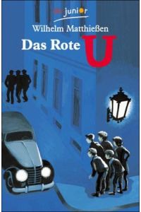 Das Rote U.   - eine Detektivgeschichte