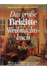 Das große Brigitte Weihnachtsbuch